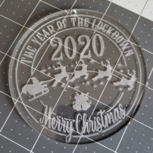Year of the Lockdown Christmas Ornament - Acrylic